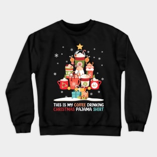 This is my Coffee Drinking Christmas Pajama Shirt Crewneck Sweatshirt